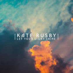 Let Your Light Shine Chords by Kate Rusby
