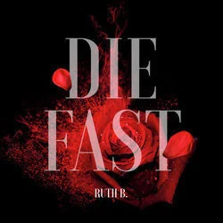 Die Fast Chords by Ruth B.