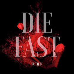 Die Fast Chords by Ruth B.