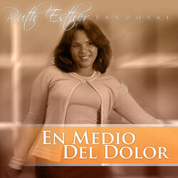 En Medio Del Dolor Chords by Ruth Esther Sandoval