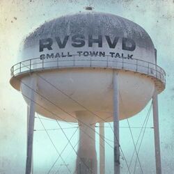 Small Town Talk Chords by RVSHVD