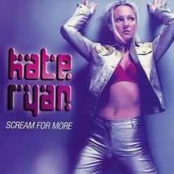 Kate Ryan chords for Scream for more