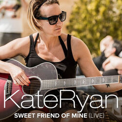 Sweet Friend Of Mine Chords by Kate Ryan