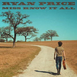 Miss Know It All Chords by Ryan Price