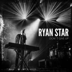 Don’t Give Up Chords by Star Ryan