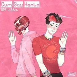 Cum Say Henlo Tab by S3rl