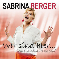 Wir Sind Hier Um Glücklich Zu Sein Chords by Sabrina Berger
