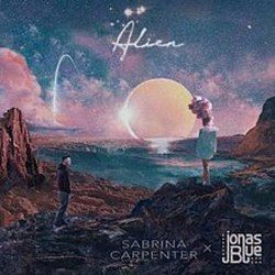 Alien (ft. Jonas Blue) Chords by Sabrina Carpenter