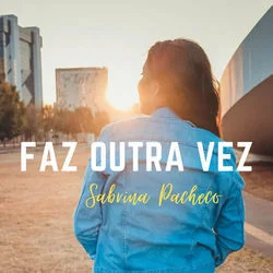 Faz Outra Vez Chords by Sabrina Pacheco