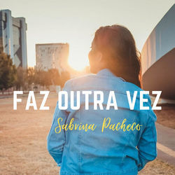Sabrina Pacheco chords for Faz outra vez
