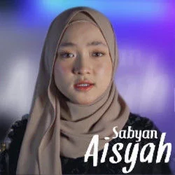 Aisyah Istri Rasulullah Chords by Sabyan