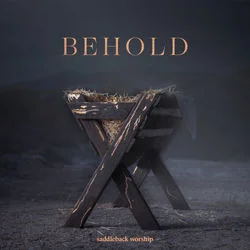 Behold Chords by Saddleback Worship