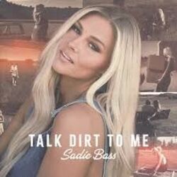 Talk Dirt To Me Chords by Sadie Bass