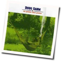 I Don't Want To Go Home Chords by Doug Sahm