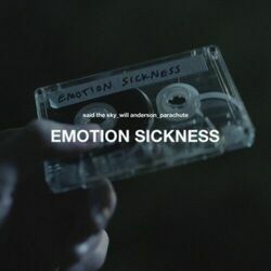 Emotion Sickness Chords by Said The Sky