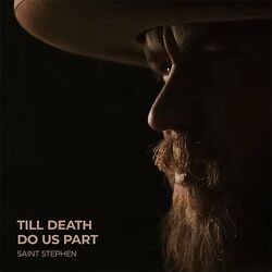 Till Death Do Us Part Chords by Saint Stephen