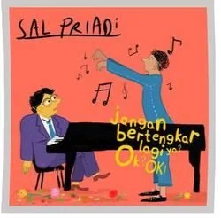 Jangan Bertengkar Lagi Ya Ok Ok Chords by Sal Priadi
