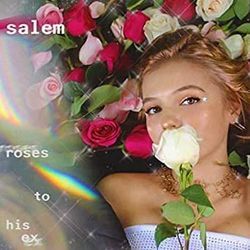 Roses To His Ex Chords by Salem Ilese