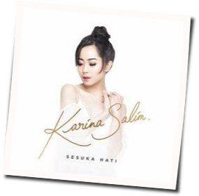 Sesuka Hati Chords by Karina Salim