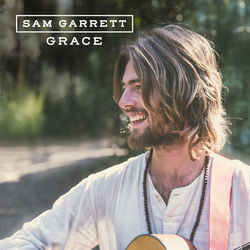 I Believe by Sam Garrett