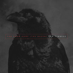 Far From Home The Raven Chords by Sam Tinnesz