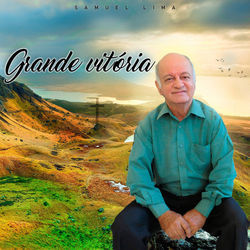 Grande Vitória Chords by Samuel Lima