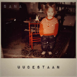 Uudestaan Chords by Sana