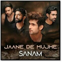 Jaane De Mujhe Chords by Sanam Puri
