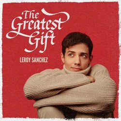 The Greatest Gift Chords by Leroy Sanchez