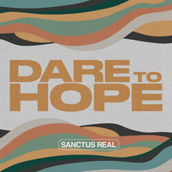 Hope Begins Chords by Sanctus Real