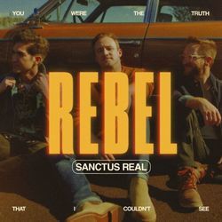 Rebel Chords by Sanctus Real