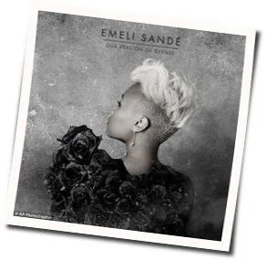 Somebody Chords by Emeli Sandé