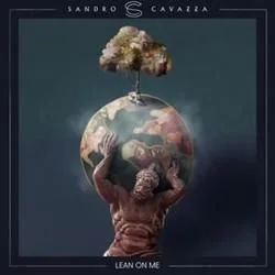 Lean On Me Chords by Sandro Cavazza