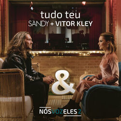 Tudo Teu (part. Vitor Kley) by Sandy