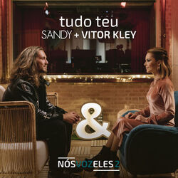 Tudo Teu (part. Vitor Kley) Chords by Sandy