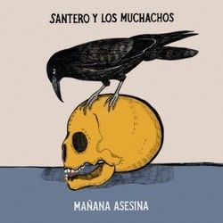 Mañana Asesina by Santero Y Los Muchachos