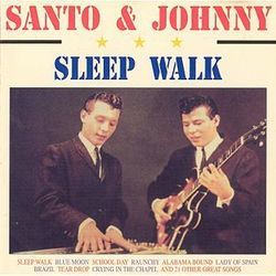 Sleepwalk by Santo & Johnny