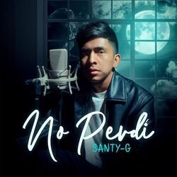 No Perdí Chords by Santy G