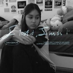 I Lost It I Miss It Chords by Sara Baroni
