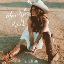 Man Who Will Chords by Sara Kelly