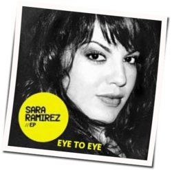 Eye To Eye by Sara Ramirez