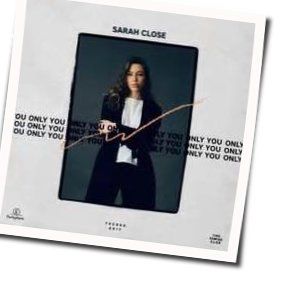 Only You Chords by Sarah Close