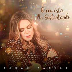 O Céu Está Me Sustentando Chords by Sarah Farias