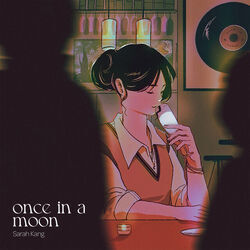 Once In A Moon Acoustic Live by Sarah Kang