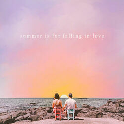 Summer Is For Falling In Love by Sarah Kang