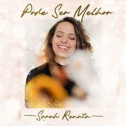 Pode Ser Melhor Chords by Sarah Renata