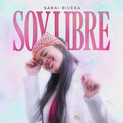 Sarai Rivera chords for Soy libre