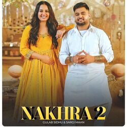 Sargi Maan chords for Nakhra 2