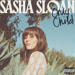 Only Child by Sasha Sloan
