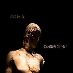 Gymnopedie No 1 by Erik Satie